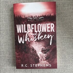 Wildflower and Whiskey • R.C. Stephens Paperback Book